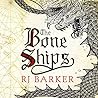 The Bone Ships