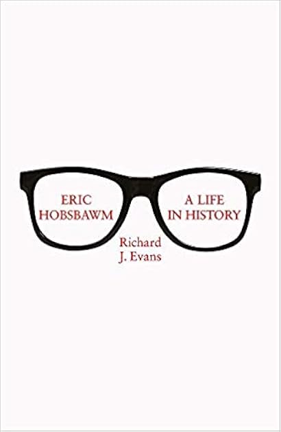 Eric Hobsbawm: A Life in History