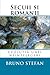 Secuii Si Romanii: Istoria Unei Neintelegeri (Romanian Edition)