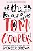 The Rebuilding of Tom Cooper