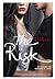 The Risk: O Dilema de Brenna e Jake (Briar U, #2)
