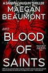 Blood of Saints (Sabrina Vaughn Thriller #4)