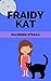 Fraidy Kat