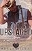 Upstaged