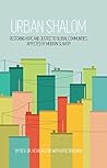 Urban Shalom: Restoring Hope and Justice to Global Communities Affected by Modern Slavery Urban Shalom: Restoring Hope and Justice to Global Communities Affected by Modern Slavery