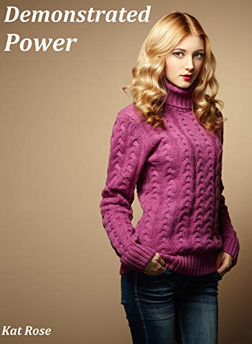 Demonstrated Power (Kindle Edition)