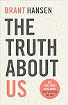 The Truth about U...