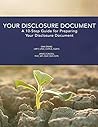 Your Disclosure Document: A 10-Step Guide for Preparing Your Disclosure Document Your Disclosure Document: A 10-Step Guide for Preparing Your Disclosure Document