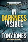 In Darkness Visible