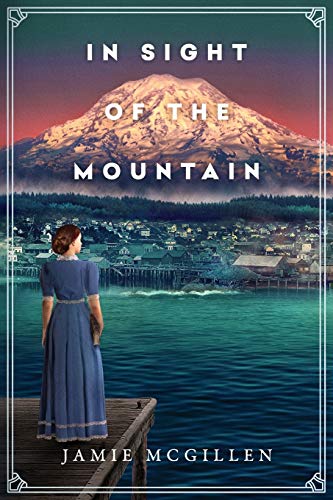 In Sight of the Mountain (The Rainier Series, #1)