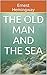 The Old Man and the Sea by Ernest Hemingway
