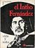 El Indio Fernández: Vida y mito