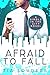 Afraid to Fall (Single In the City #1)