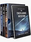 The Enceladus Mission / The Titan Probe / The Io Encounter / Return to Enceladus