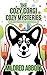 The Cozy Corgi Cozy Mysteries, Collection One (Cozy Corgi Mysteries #1-3)