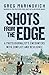Shots from the Edge: A Phot...