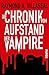 Die Chronik vom Aufstand der Vampire
