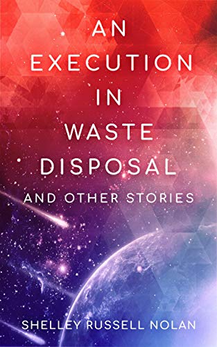 An Execution in Waste Disposal and Other Stories (Kindle Edition)