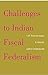 Challenges to Indian Fiscal...