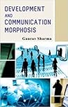Development and Communication Morphosis