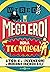 WIRED XS - Mega eroi della tecnologia by Various WIRED XS - Mega eroi della tecnologia by Various