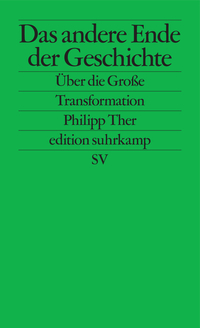 Das andere Ende der Geschichte: Über die Große Transformation (Paperback)