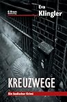 Kreuzwege by Eva Klingler