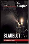 Blaublut by Eva Klingler