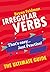 Irregular Verbs: The Ultima...