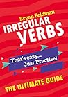 Irregular Verbs: The Ultimate Guide