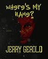 Where's My Name?:...
