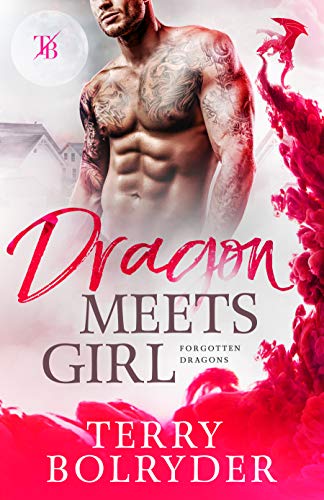 Dragon Meets Girl (Forgotten Dragons, #2)