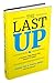 The Last Up: A Curious Tale About The Future Of Sales