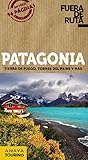 Patagonia. Tierra de fuego, Torres del Paine y más by Gabriela Pagella