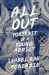 All Out: Portrait of a Youn...
