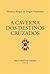 A caverna dos destinos cruz...