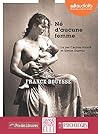 Ne d'Aucune Femme - Livre Audio 1 CD MP3 by Franck Bouysse