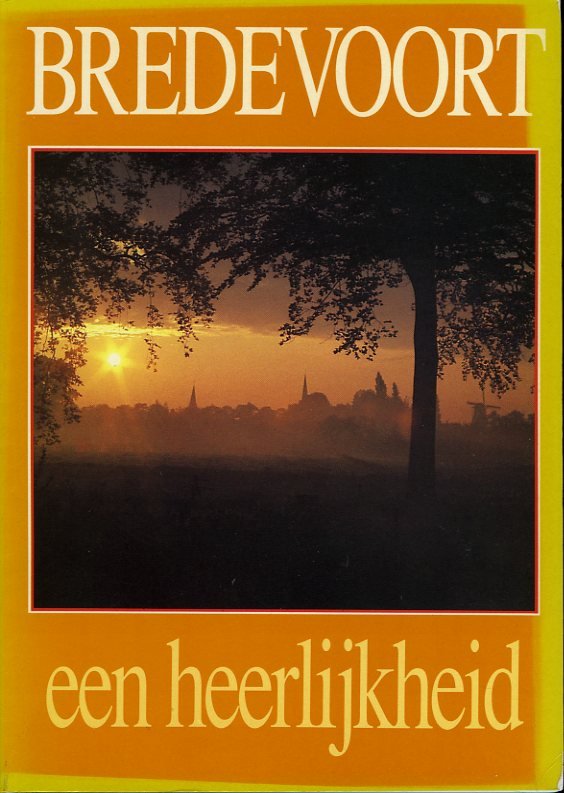 Bredevoort, een heerlijkheid (Paperback)