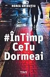 În timp ce tu dor...