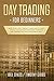 Day Trading for Beginners: ...