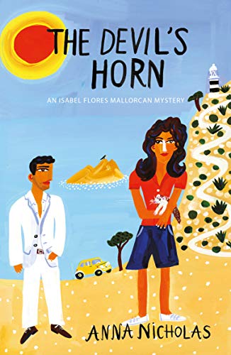 The Devil's Horn (Isabel Flores Mallorcan Mystery Book 1)