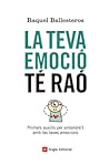 La teva emoció té...