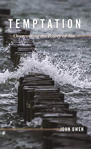 Temptation: Overcoming the Power of Sin