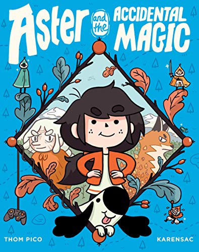 Aster and the Accidental Magic (Aster, #1)