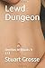 Lewd Dungeon: Omnibus III (Books 9 - 12)