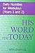 His Word for Today: Daily H...