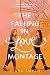 The Falling in Love Montage