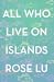 All Who Live On Islands