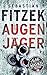 Der Augenjäger
