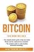 Bitcoin: The Complete Guide to Help you Master Bitcoin and the Cryptocurrency Ecosystem, the complete guide to understanding blockchain technology